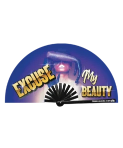 FABULOUS ME "EXCUSE MY BEAUTY" FAN